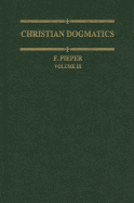Christian Dogmatics, Volume 3