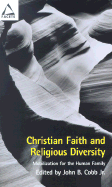 Christian Faith and Religious Diversity: Mobilization for the Human Family