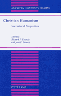 Christian Humanism: International Perspectives