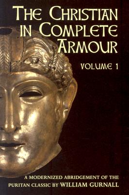 Christian in Complete Armour Volume 3 - Gurnall, William