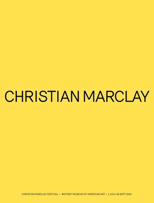 Christian Marclay: Festival - Whitney Museum of American Art