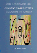 Christian Morgensterns Galgenlieder Und Palmstrm