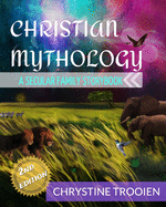 Christian Mythology: A Secular Family Storybook