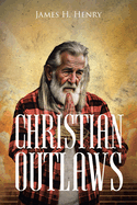 Christian Outlaws