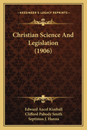 Christian Science and Legislation (1906)