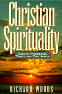 Christian Spirituality: God's Presence Through the Ages