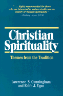 Christian Spirituality: Themes from the Tradition