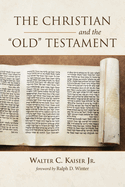 Christian & the Old Testament*