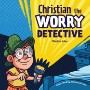 Christian the Worry Detective