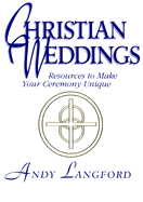 Christian Weddings: Resources to Make Your Ceremony Unique