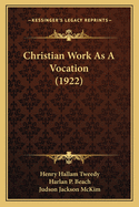 Christian Work as a Vocation (1922)