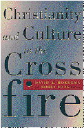 Christianity and Culture in the Crossfire