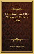 Christianity and the Nineteenth Century (1900)