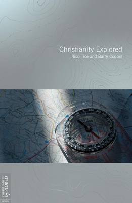 Christianity Explored - Tice, Rico, and Cooper, Barry