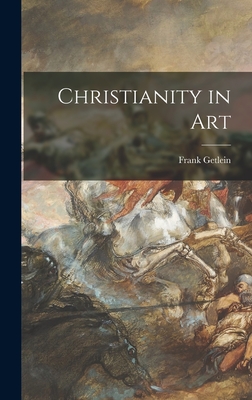 Christianity in Art - Getlein, Frank