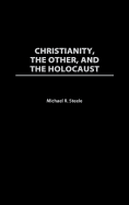 Christianity, the Other, and the Holocaust