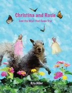 Christina and Rosie: And the Wish that Came True