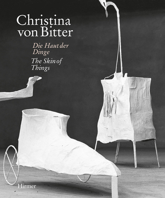 Christina von Bitter: The Skin of Things - Knapp, Gottfried