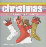 Christmas: 20 Can-Do Projects