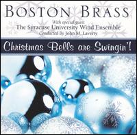 Christmas Bells Are Swingin' - Boston Brass