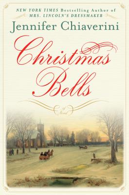 Christmas Bells - Chiaverini, Jennifer