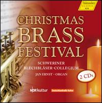 Christmas Brass Festival - Jan Ernst (organ); Schweriner Blechblser-Collegium (brass ensemble)