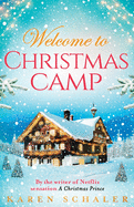 Christmas Camp: escape into a heartwarming and magical Christmas read