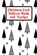 Christmas Card Address Book and Tracker: Track 6 Years Worth of Holiday Card Exchanges to Keep Your End of Year Correspondence Organized Black Xmas trees with snow