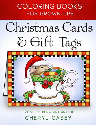 Christmas Cards & Gift Tags: Coloring Books for Grownups, Adults - Casey, Cheryl
