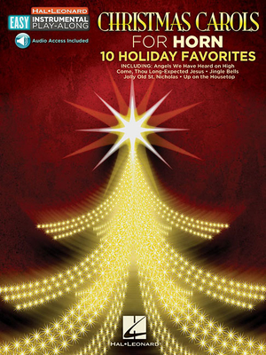 Christmas Carols - 10 Holiday Favorites: Easy Instrumental Play-Along Book with Online Audio Tracks - Hal Leonard Publishing Corporation