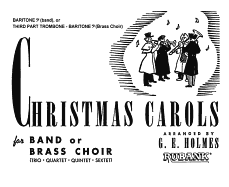 Christmas Carols for Band or Brass Choir: Baritone B.C.