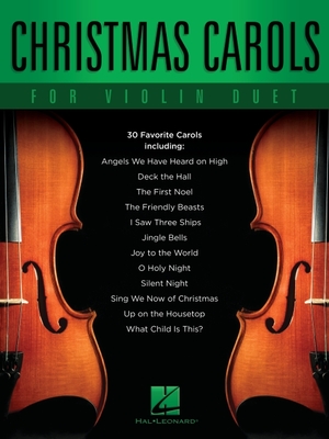 Christmas Carols for Violin Duet - Hal Leonard Corp (Creator)