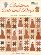 Christmas Cats and Dogs: Quilts to Celebrate the Season