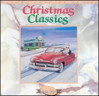 Christmas Classics [Rhino] - Various Artists