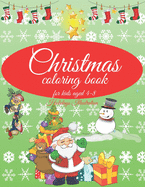Christmas Coloring book: Charming Coloring Book for Children 4-8 Years - Perfect Gift for Toddlers & Kids - Easy Christmas Coloring Design - 50 Beautiful coloring pages with Santa Claus, Christmas tree, snowman, and more! X-MAS