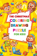 Christmas Coloring Book for Kids coloring drawing puzzle Children's Gift 2020: Fun Children's Christmas Gift or Present for Toddlers & Kids 2020