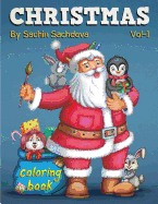 Christmas Coloring Book for Kids: Winter Season Book for Boys & Girls