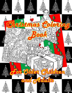 Christmas Coloring Book for Older Children and Adults: Twenty-Two Coloring Pages, Two Sets, One-Sided, (8-1/2x11, 92 Pgs) Paperback