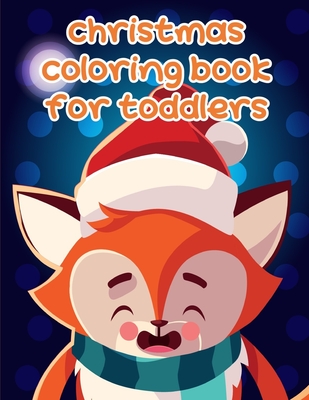 Christmas Coloring Book For Toddlers: Christmas gifts with pictures of cute animals - Blackice, Harry