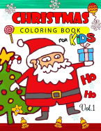 Christmas coloring Books for Kids Vol.1: (Jumbo Coloring Book)