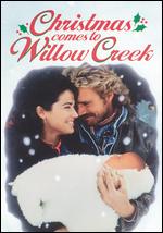 Christmas Comes to Willow Creek - Richard Lang