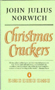 Christmas Crackers: Being Ten Commonplace Selections 1970-1979
