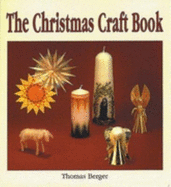 Christmas Craft Book - Berger, Thomas, and Lawson, Polly (Translated by)