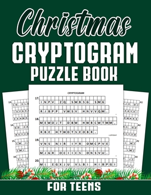 Christmas Cryptogram Puzzle Book For Teens: Boost your brainpower and problem-solving abilities through brain-challenging puzzles - Allen, Esther E