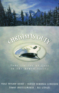 Christmas Duty: Four Stories of Love in the Armed Forces