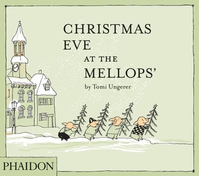 Christmas Eve at the Mellops' - Ungerer, Tomi