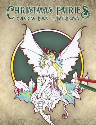 Christmas Fairies Coloring Book - Brown, Amy