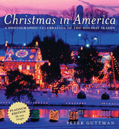 Christmas in America: A Photographic Celebration of the Holiday Season