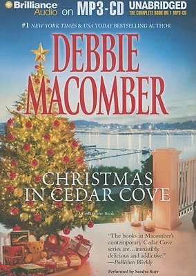 Christmas in Cedar Cove - Macomber, Debbie, and Burr, Sandra (Read by)