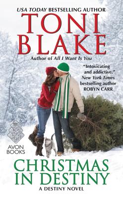 Christmas in Destiny: A Destiny Novel - Blake, Toni